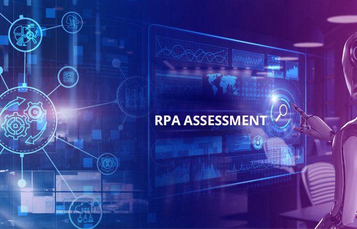 The Crucial Role of RPA Assessment and Choosing a Reliable Service Provider